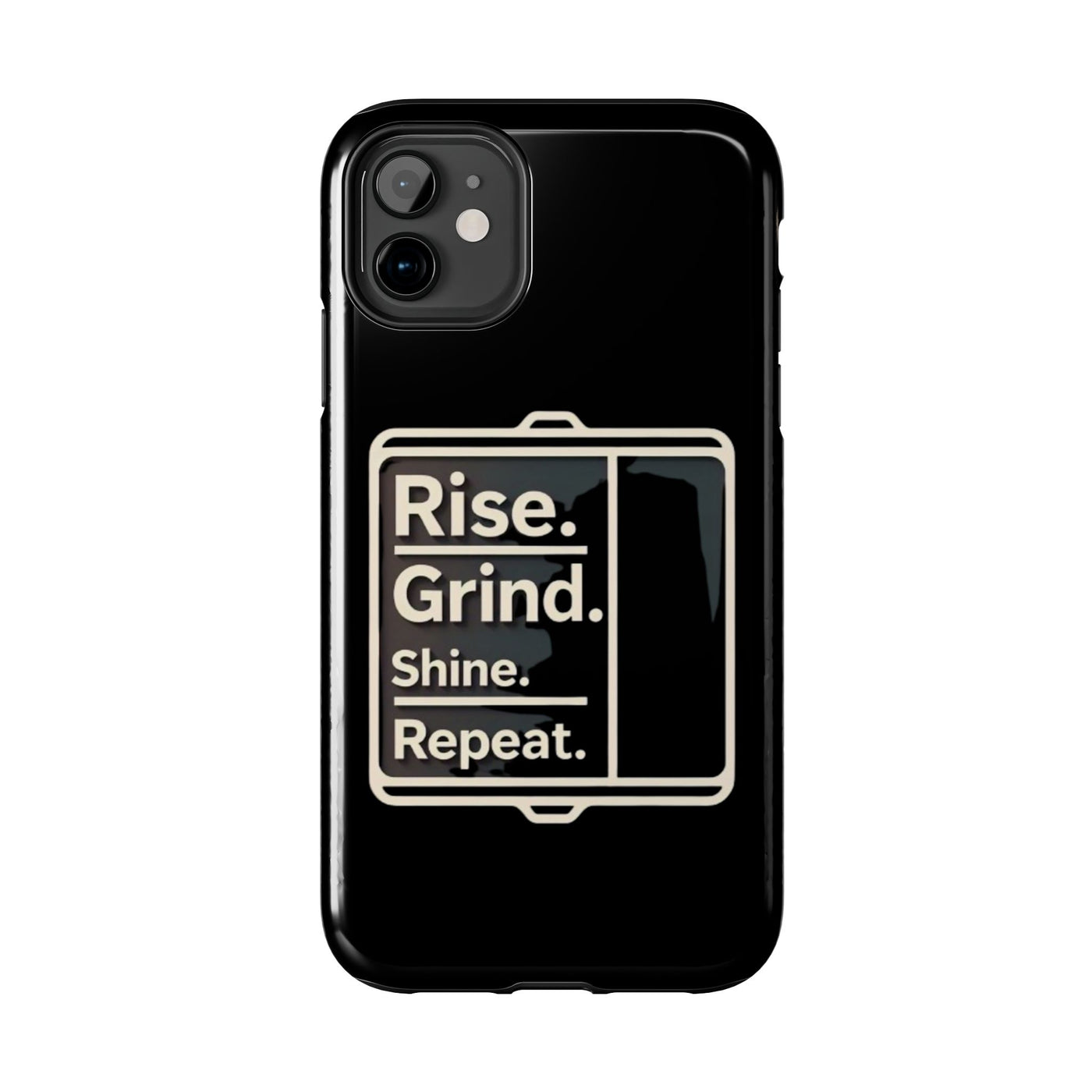 Motivational Tough Phone Case - 'Rise. Grind. Shine. Repeat.' - Durable Protection for Hustlers