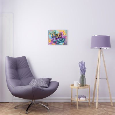 Chase Your Dreams Acrylic Print - Inspiring Wall Art for Motivation and Positivity