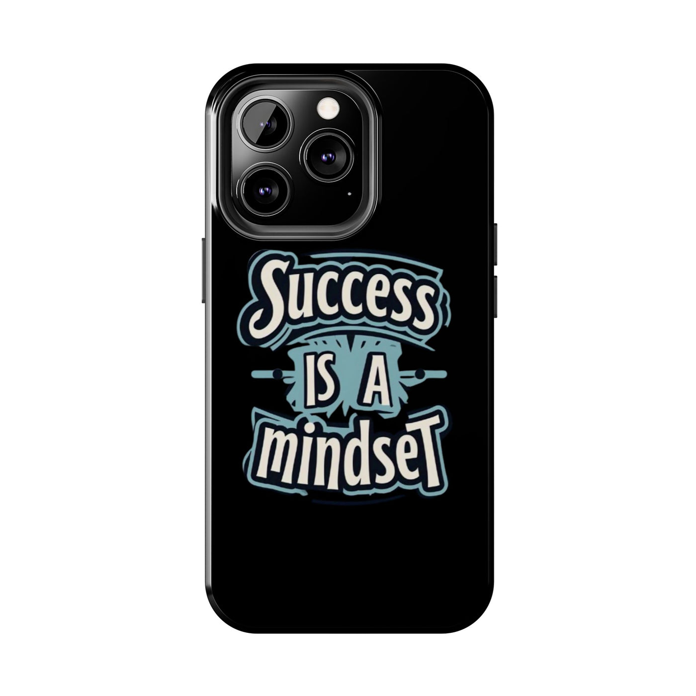 Success Is A Mindset Tough Phone Case - Durable Protection for Ambitious Individuals