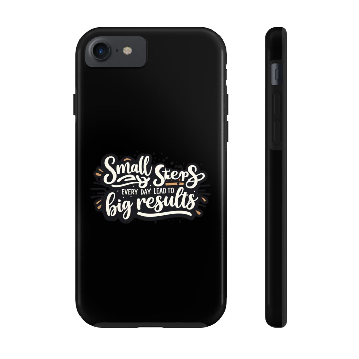 Motivational Tough Phone Case - 'Small Steps, Every Day Leads to Big Results'