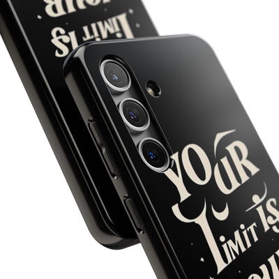 Inspirational Tough Phone Case - 'Your Limit Is Your Mind'