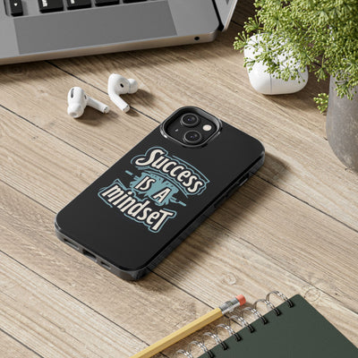 Success Is A Mindset Tough Phone Case - Durable Protection for Ambitious Individuals