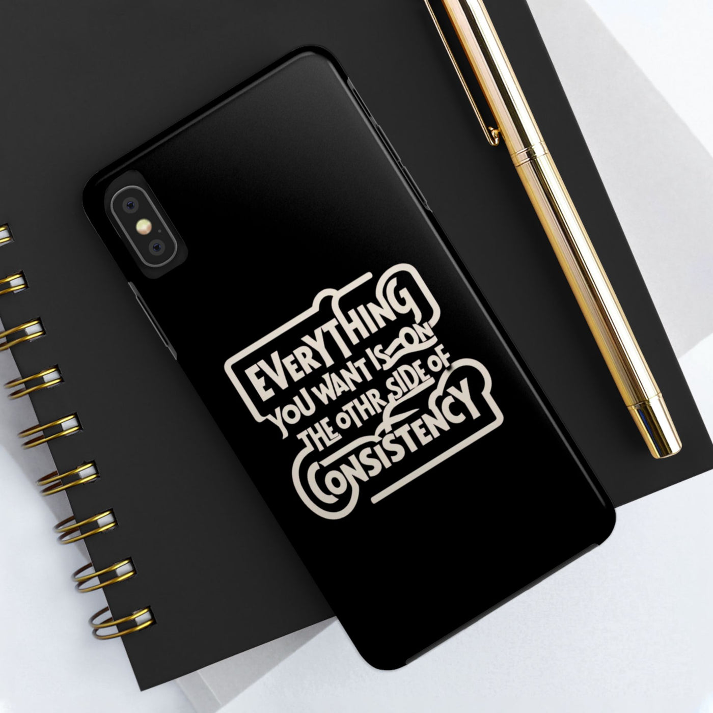 Motivational Tough Phone Case - "Everything You Want is on the Other Side of Consistency"