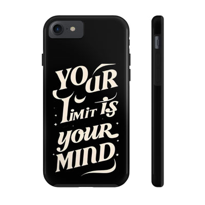 Inspirational Tough Phone Case - 'Your Limit Is Your Mind'