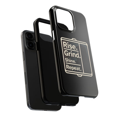 Motivational Tough Phone Case - 'Rise. Grind. Shine. Repeat.' - Durable Protection for Hustlers