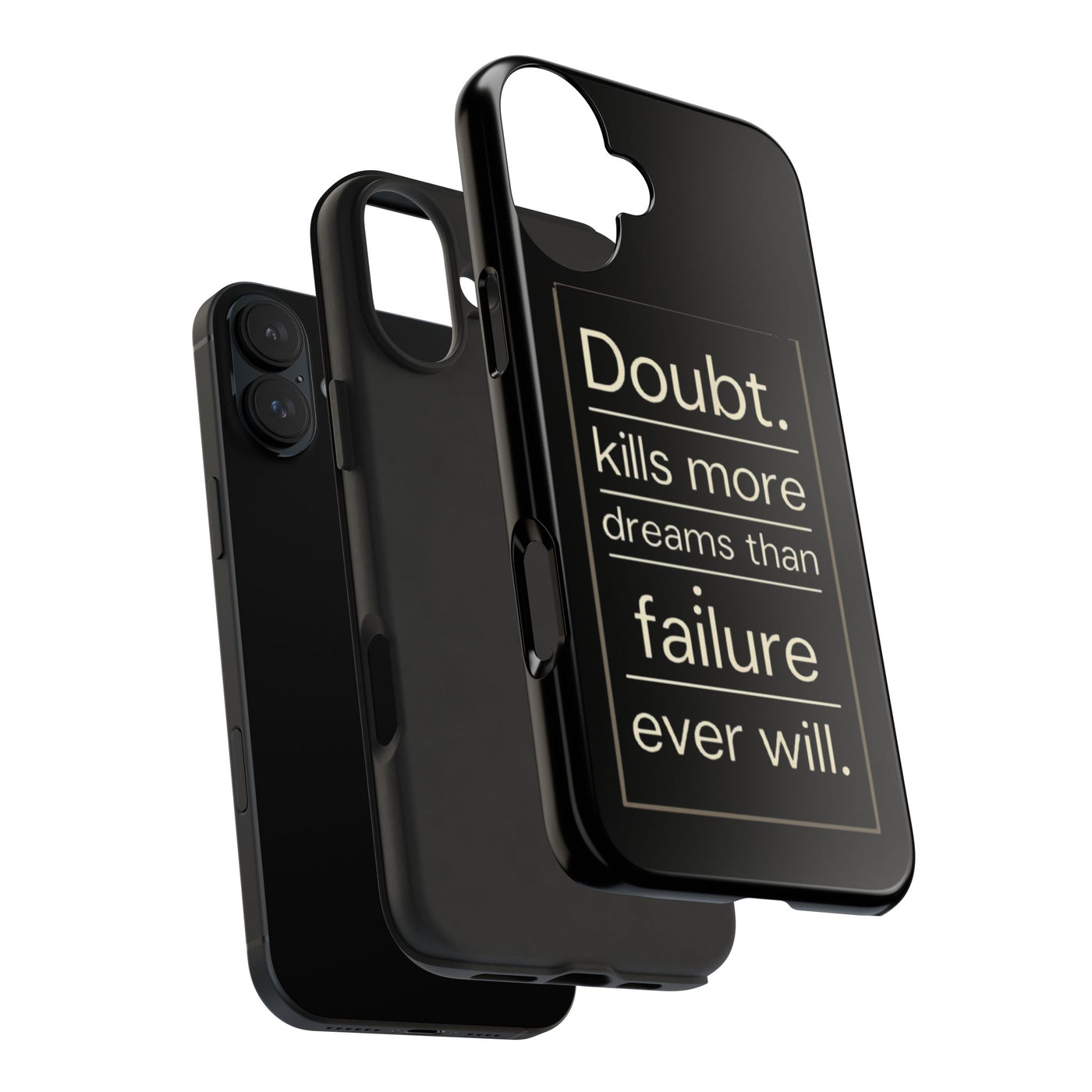 Inspirational Tough Phone Case - 'Doubt Kills More Dreams Than Failure'