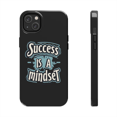 Success Is A Mindset Tough Phone Case - Durable Protection for Ambitious Individuals