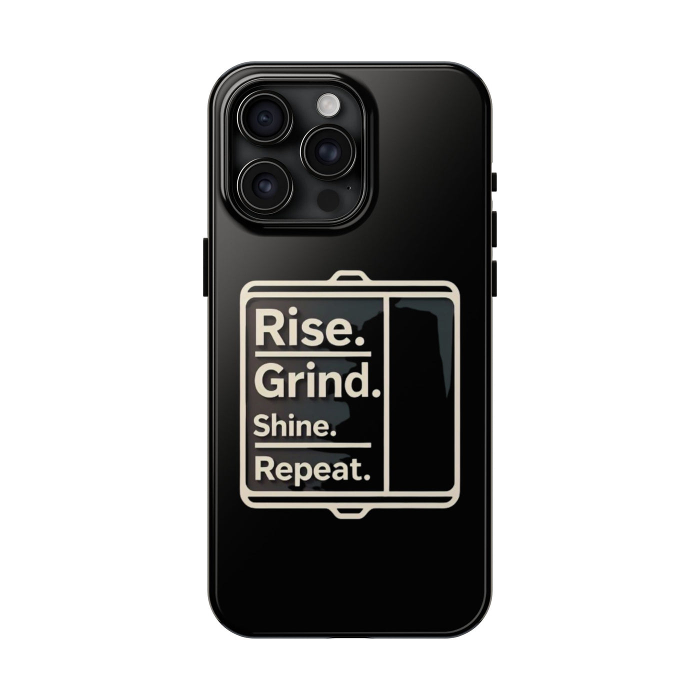 Motivational Tough Phone Case - 'Rise. Grind. Shine. Repeat.' - Durable Protection for Hustlers