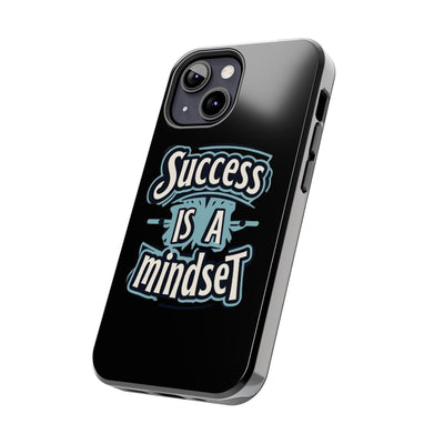 Success Is A Mindset Tough Phone Case - Durable Protection for Ambitious Individuals