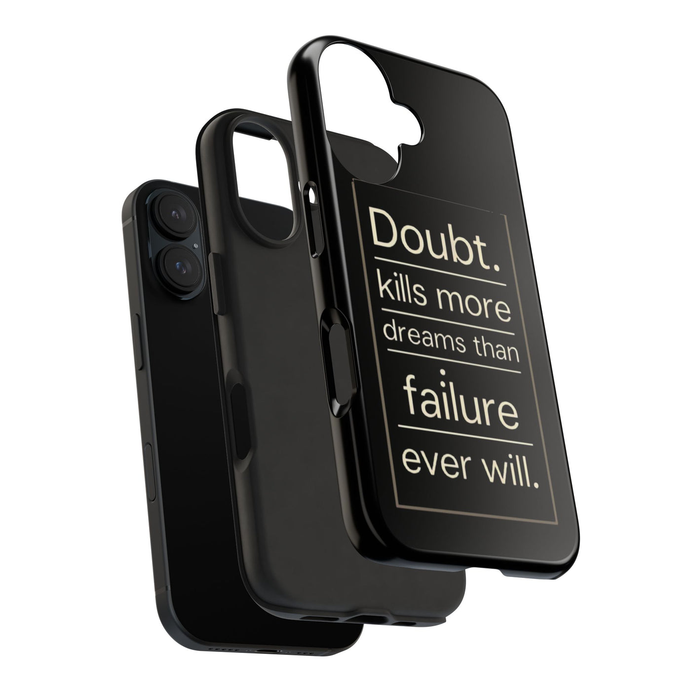 Inspirational Tough Phone Case - 'Doubt Kills More Dreams Than Failure'