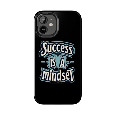 Success Is A Mindset Tough Phone Case - Durable Protection for Ambitious Individuals