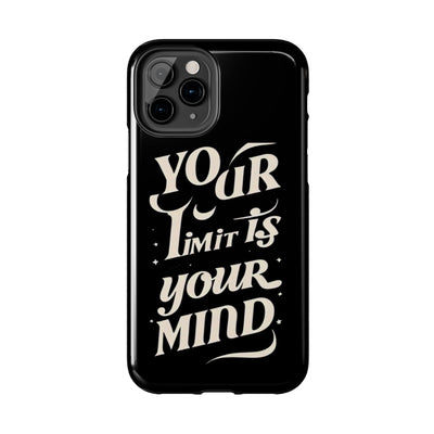 Inspirational Tough Phone Case - 'Your Limit Is Your Mind'