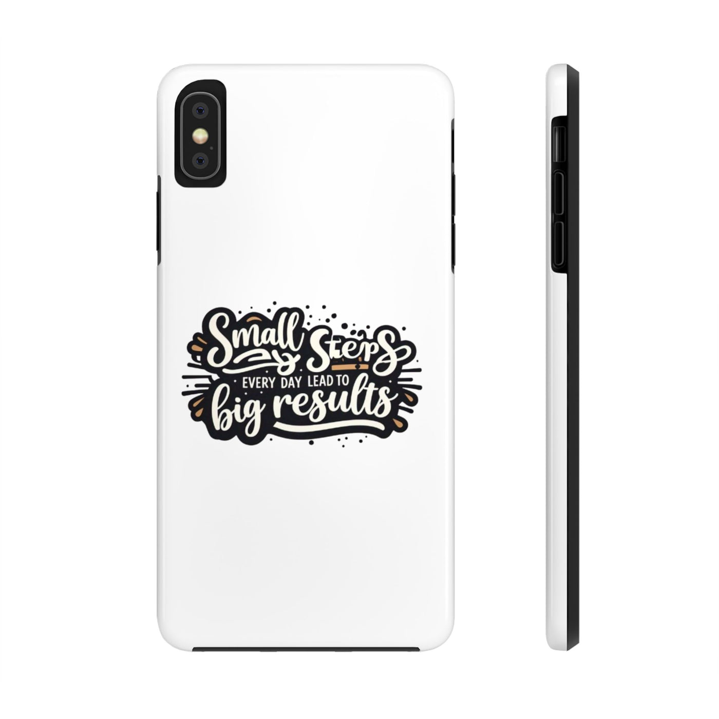 Motivational Tough Phone Case - "Small Steps Every Day Lead to Big Results"