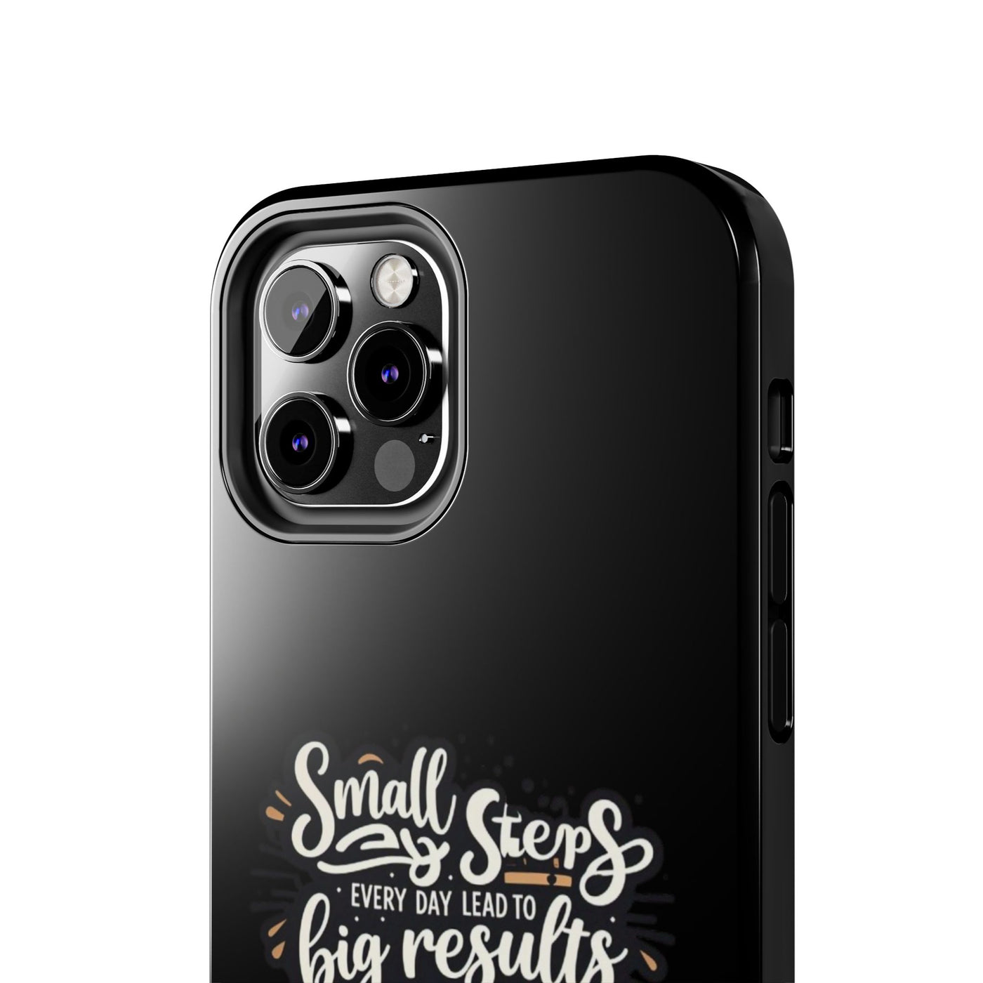 Motivational Tough Phone Case - 'Small Steps, Every Day Leads to Big Results'