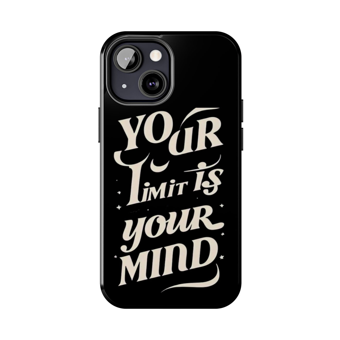 Inspirational Tough Phone Case - 'Your Limit Is Your Mind'