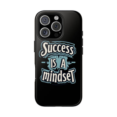 Success Is A Mindset Tough Phone Case - Durable Protection for Ambitious Individuals