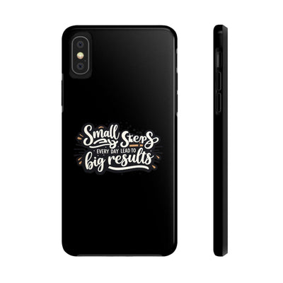 Motivational Tough Phone Case - 'Small Steps, Every Day Leads to Big Results'