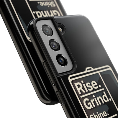 Motivational Tough Phone Case - 'Rise. Grind. Shine. Repeat.' - Durable Protection for Hustlers