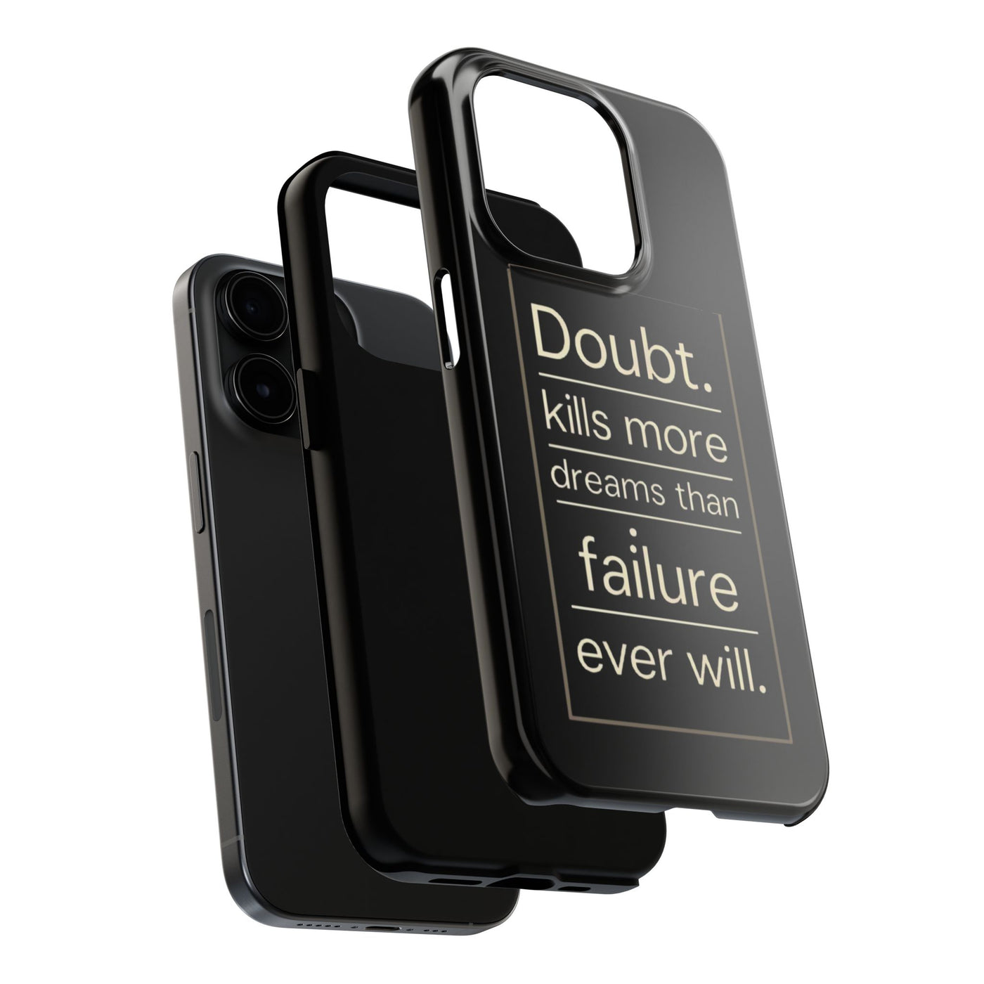 Inspirational Tough Phone Case - 'Doubt Kills More Dreams Than Failure'