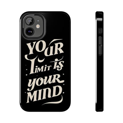 Inspirational Tough Phone Case - 'Your Limit Is Your Mind'