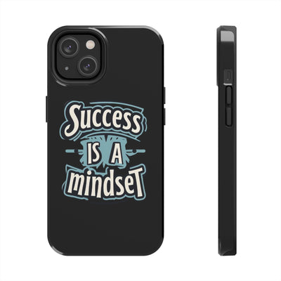 Success Is A Mindset Tough Phone Case - Durable Protection for Ambitious Individuals