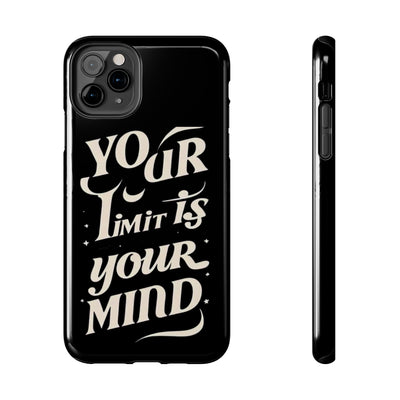 Inspirational Tough Phone Case - 'Your Limit Is Your Mind'