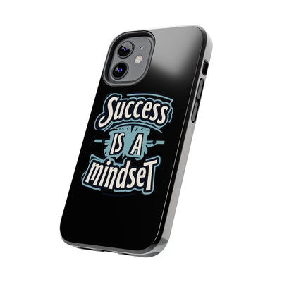 Success Is A Mindset Tough Phone Case - Durable Protection for Ambitious Individuals