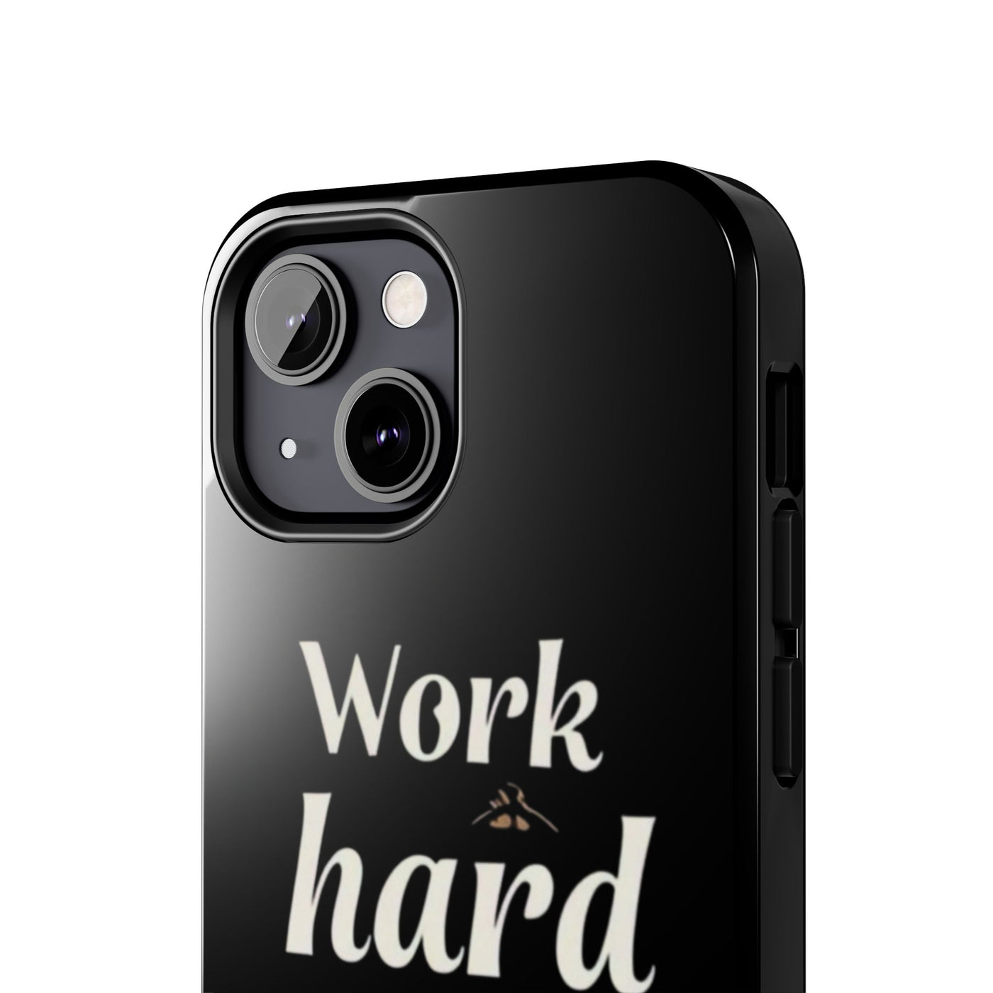 Inspirational Tough Phone Case - "Work Hard in Silence, Let Success Make the Noise"