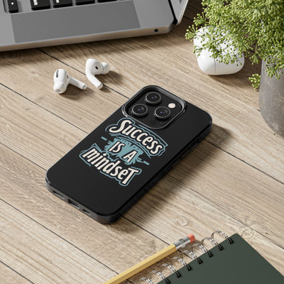 Success Is A Mindset Tough Phone Case - Durable Protection for Ambitious Individuals