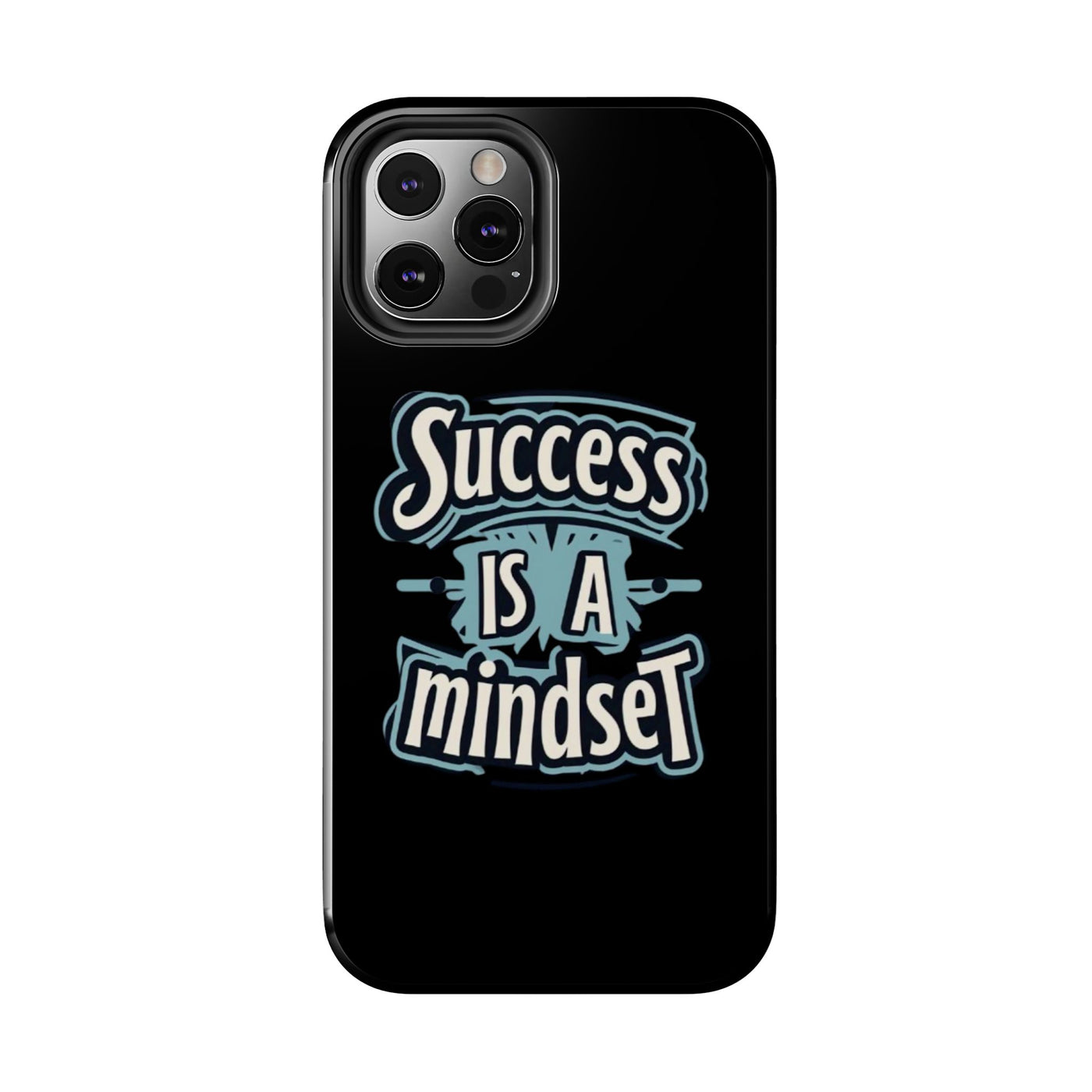 Success Is A Mindset Tough Phone Case - Durable Protection for Ambitious Individuals