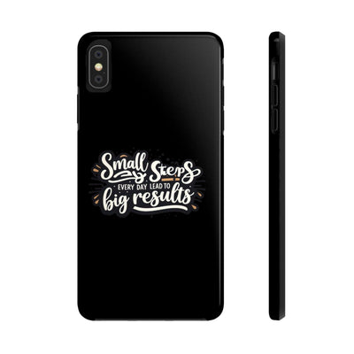 Motivational Tough Phone Case - 'Small Steps, Every Day Leads to Big Results'