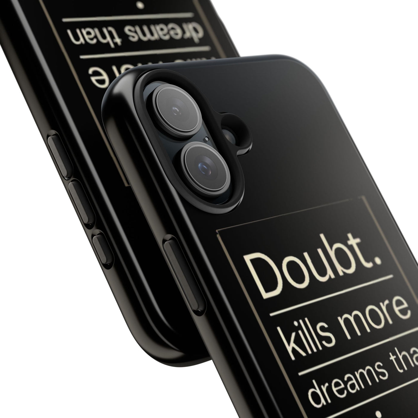 Inspirational Tough Phone Case - 'Doubt Kills More Dreams Than Failure'