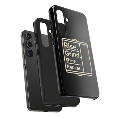 Motivational Tough Phone Case - 'Rise. Grind. Shine. Repeat.' - Durable Protection for Hustlers