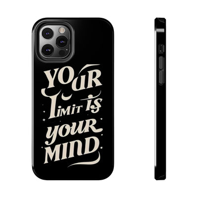 Inspirational Tough Phone Case - 'Your Limit Is Your Mind'