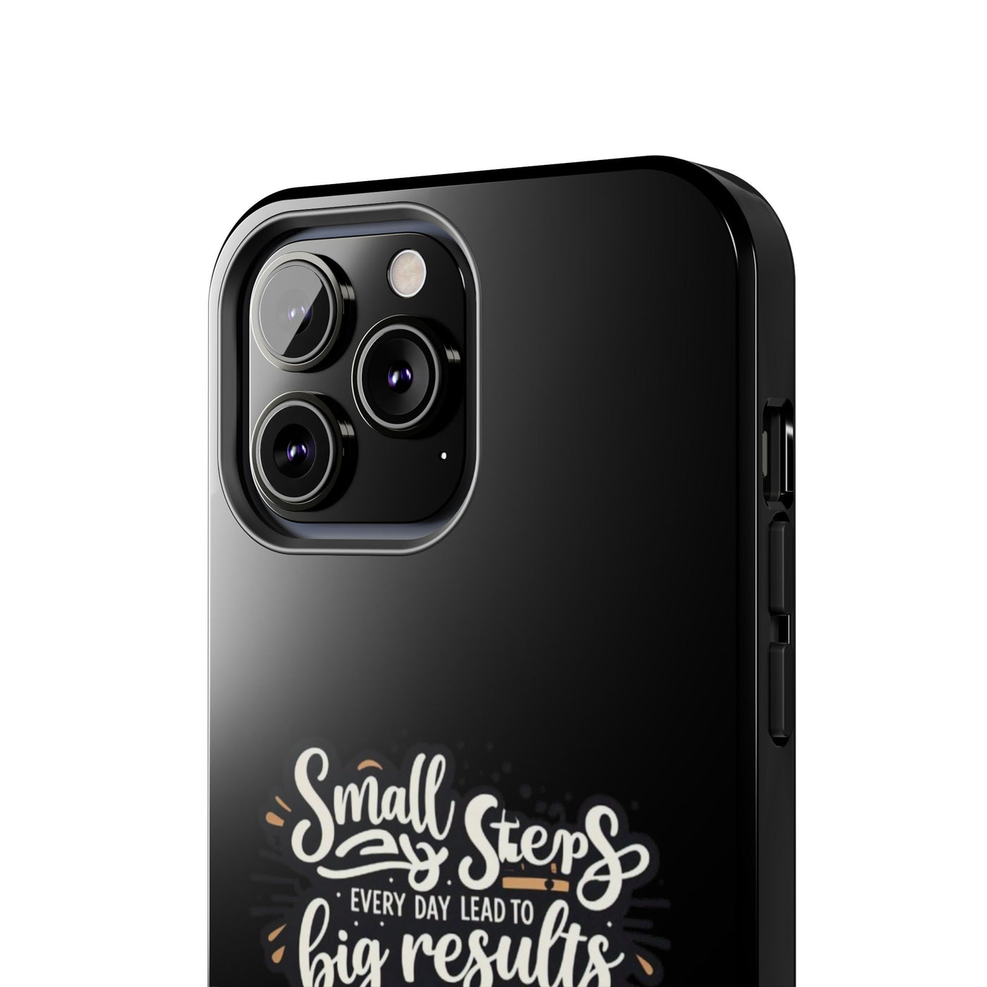 Motivational Tough Phone Case - 'Small Steps, Every Day Leads to Big Results'