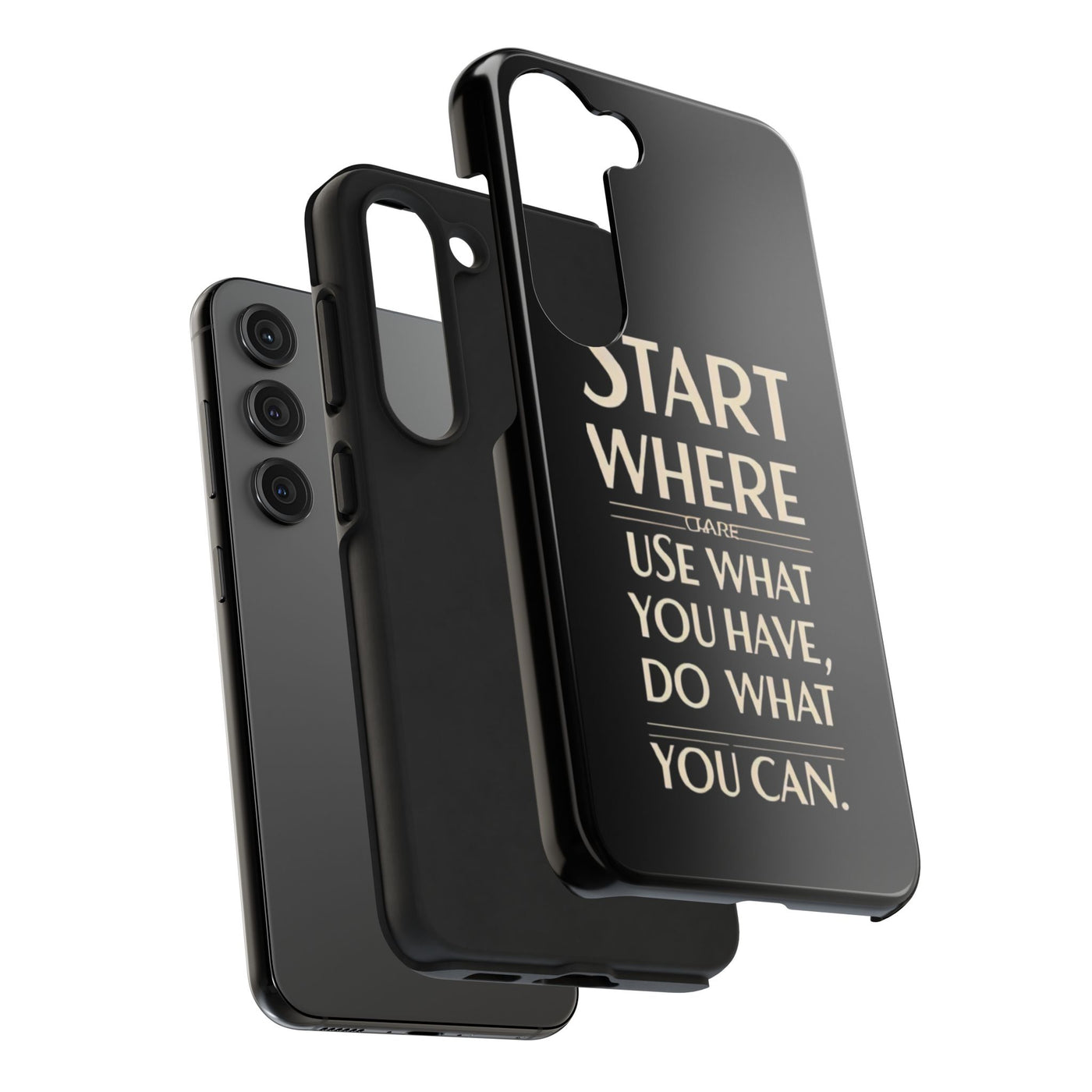 Inspirational Tough Phone Case - Start Where You Are, Use What You Have