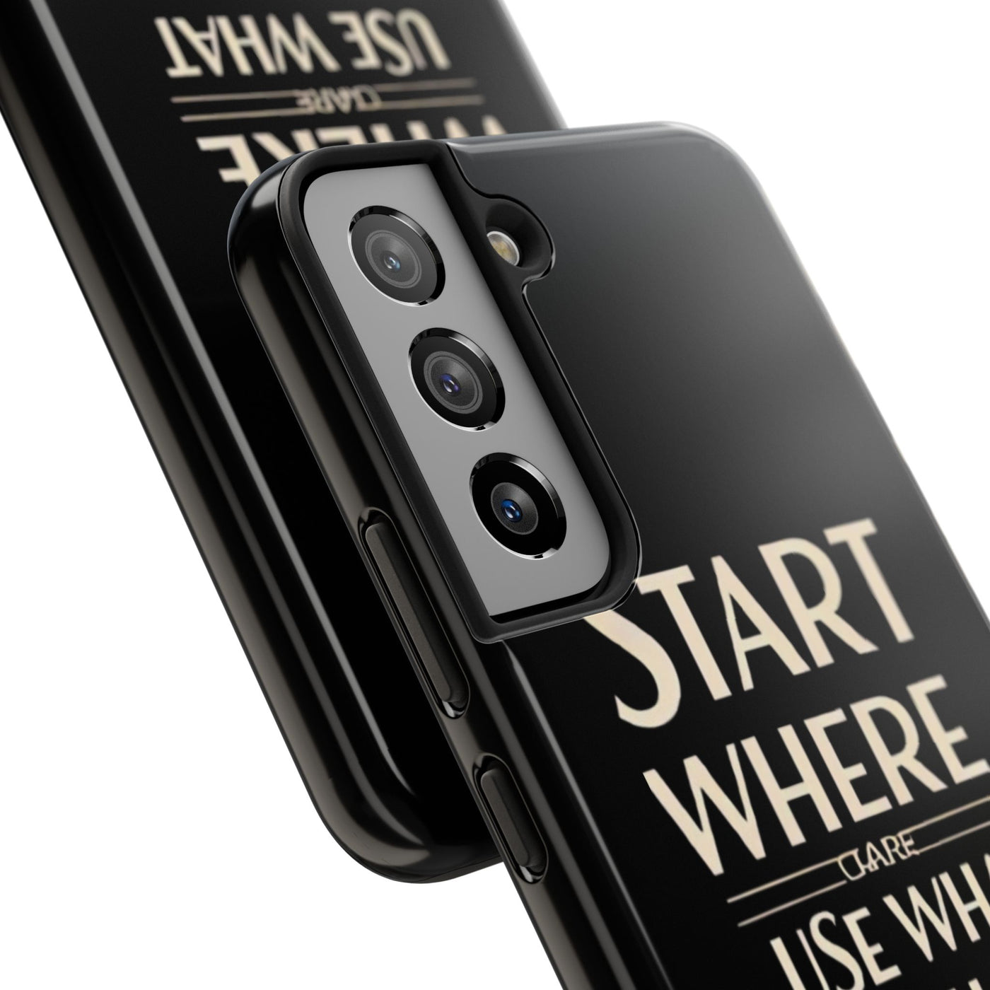 Inspirational Tough Phone Case - Start Where You Are, Use What You Have