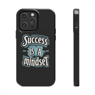 Success Is A Mindset Tough Phone Case - Durable Protection for Ambitious Individuals