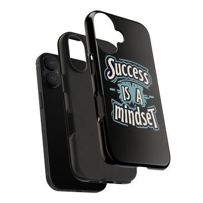 Success Is A Mindset Tough Phone Case - Durable Protection for Ambitious Individuals