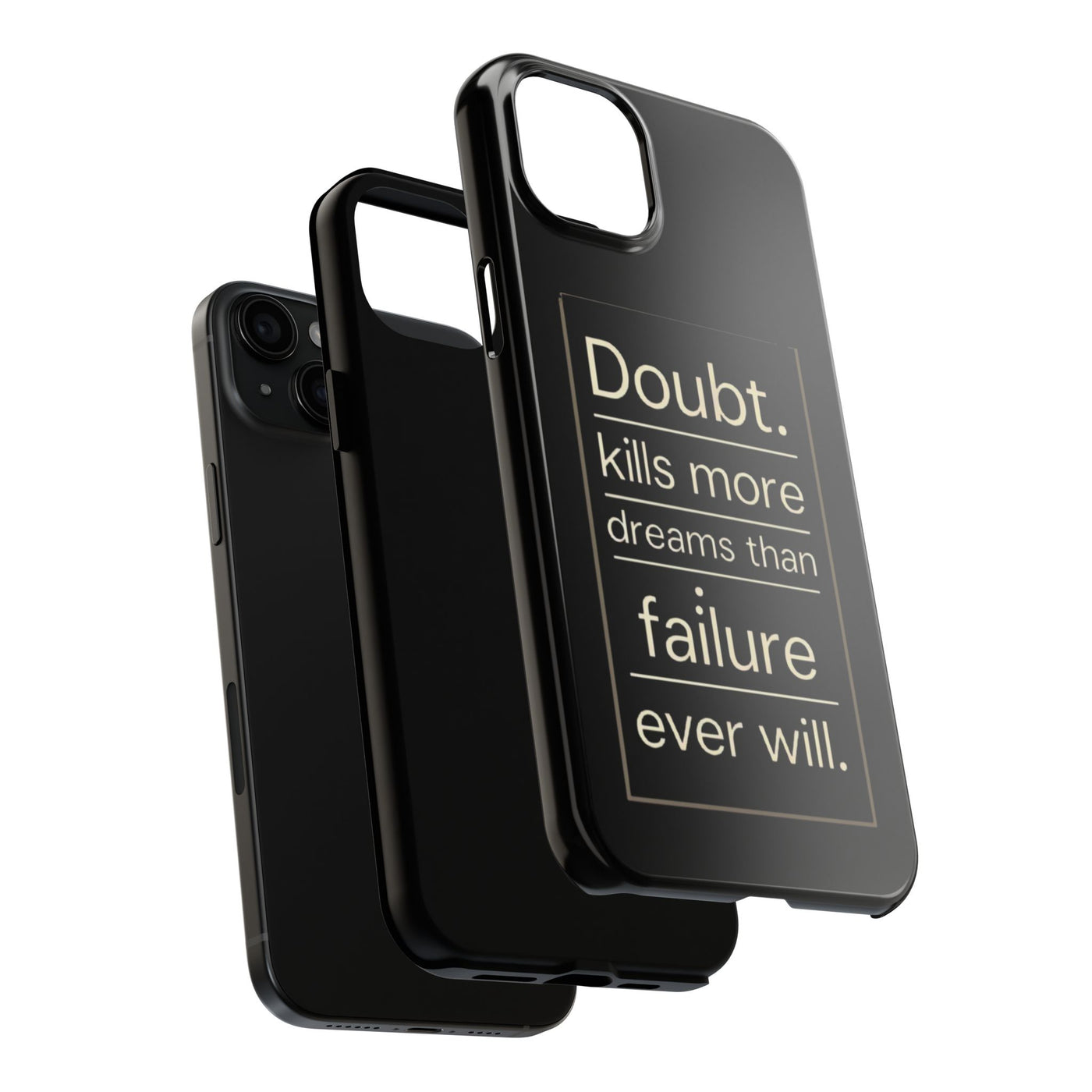 Inspirational Tough Phone Case - 'Doubt Kills More Dreams Than Failure'