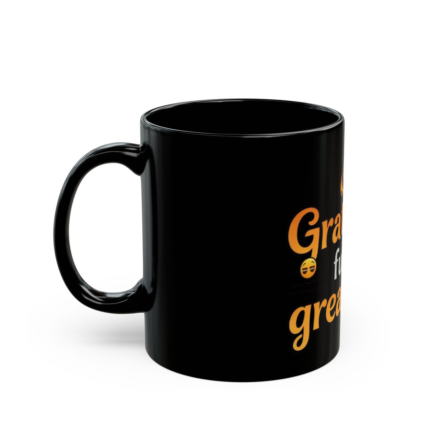 Gratitude Fuels Greatness Black Mug - Inspirational Coffee Cup for Daily Motivation