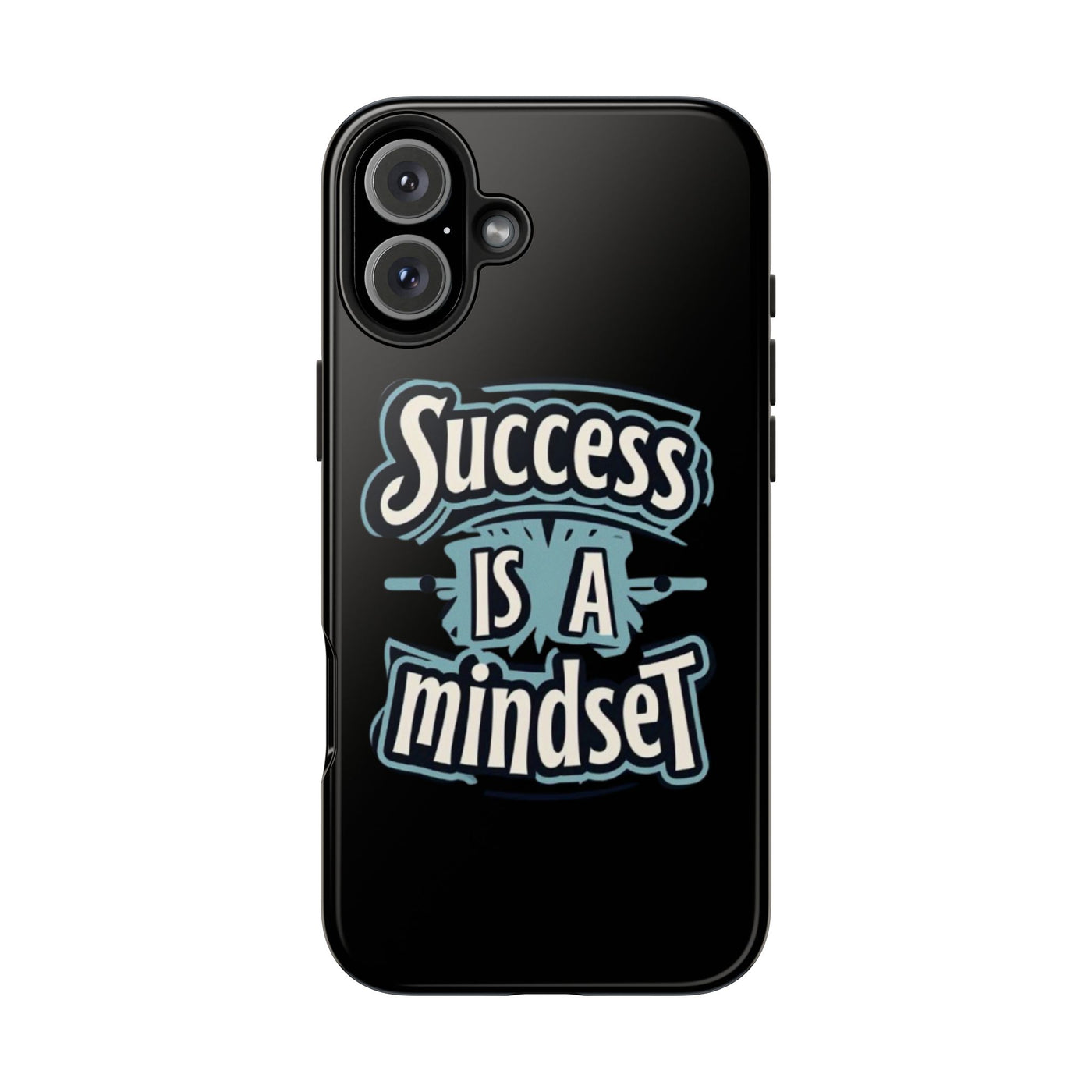 Success Is A Mindset Tough Phone Case - Durable Protection for Ambitious Individuals