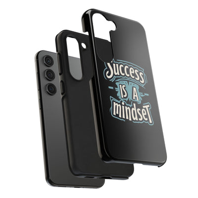 Success Is A Mindset Tough Phone Case - Durable Protection for Ambitious Individuals