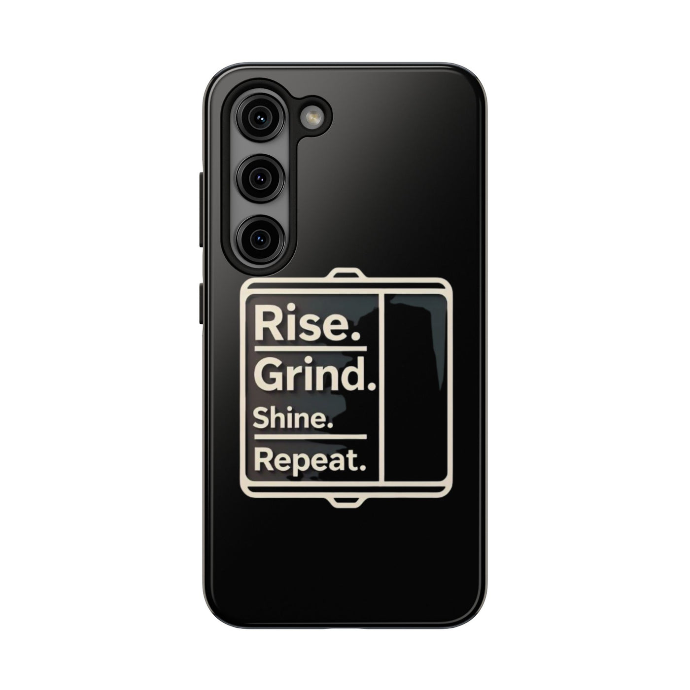 Motivational Tough Phone Case - 'Rise. Grind. Shine. Repeat.' - Durable Protection for Hustlers